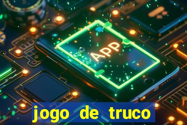 jogo de truco smart truco